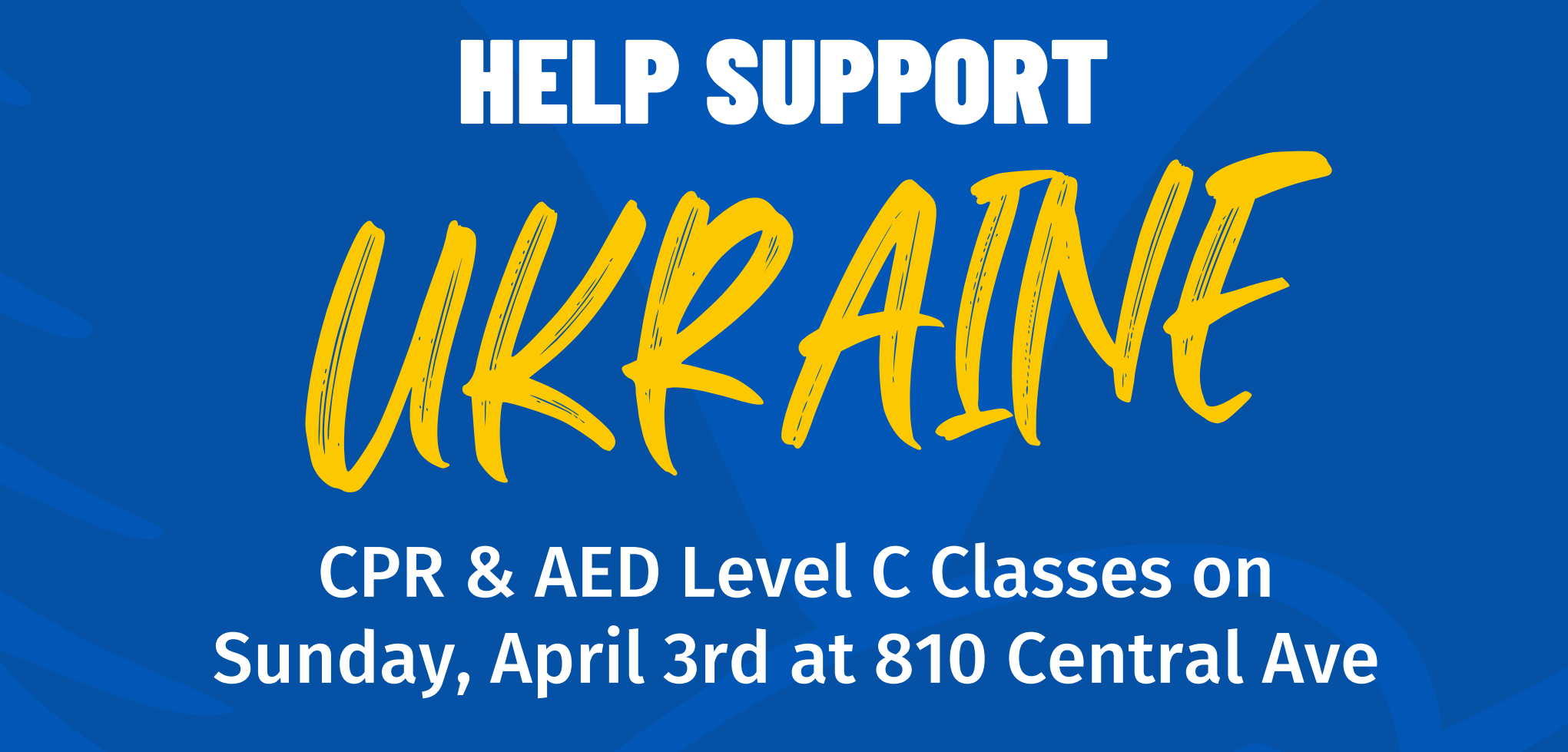 CPR & AED Fundraiser in Support of Ukraine